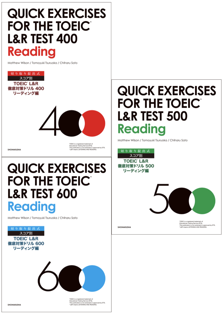 Quick Exercises for the TOEIC L&R Test 400・500・600 Reading